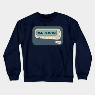 Hack The Planet Crewneck Sweatshirt